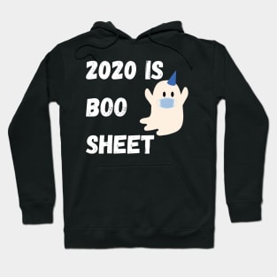 2020 Is Boo Sheet Hoodie